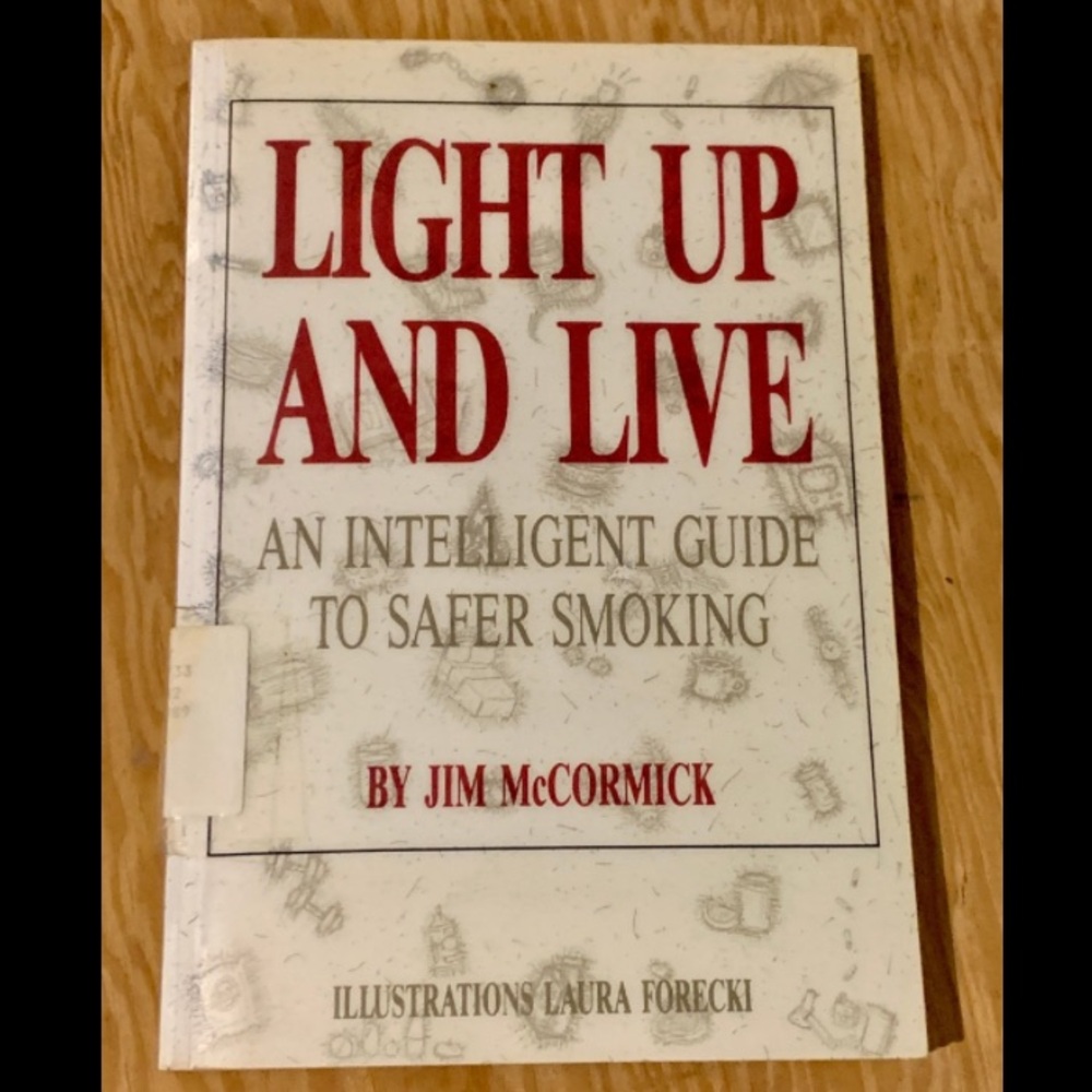 Rare 1989 First Edition Paperback LIGHT UP AND LIVE by Jim McCormick